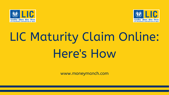 lic-maturity-claim-online-here-s-how-moneymanch